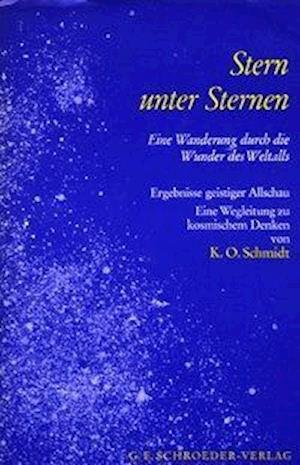 Cover for K. O. Schmidt · Stern unter Sternen (Hardcover Book) (1994)