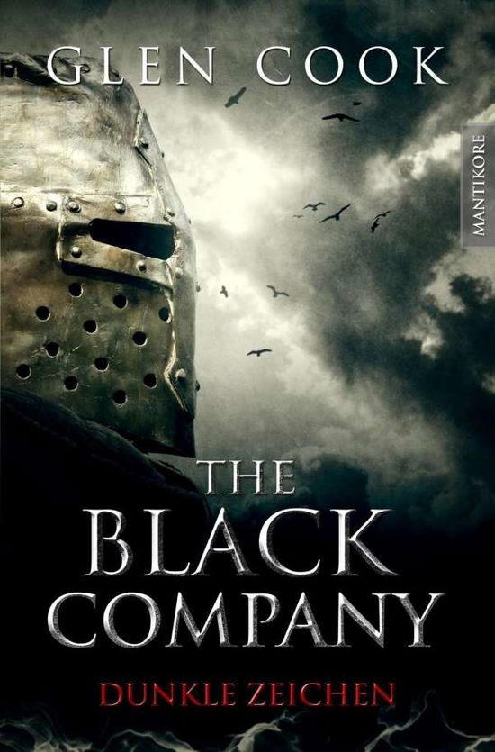 Cook:The Black Company 3 - Dunkle Zeich - Cook - Books -  - 9783945493625 - March 21, 2024