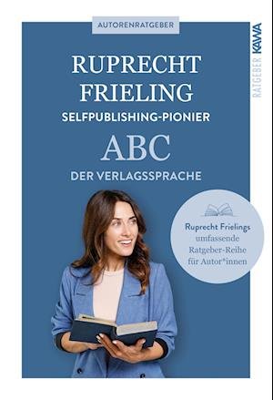 Cover for Wilhelm Ruprecht Frieling · ABC der Verlagssprache (Book) (2022)