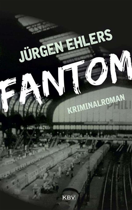 Cover for Ehlers · Fantom (Buch)