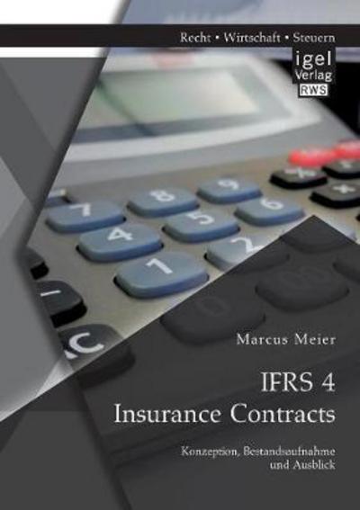 Cover for Meier · IFRS 4 Insurance Contracts. Konze (Book) (2018)