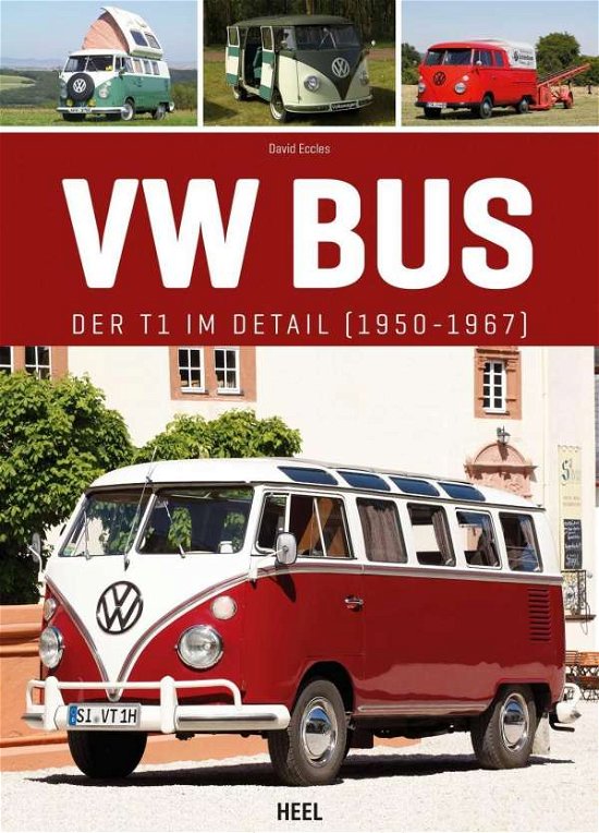VW Bus - Eccles - Bücher -  - 9783958433625 - 