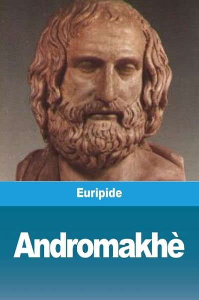Cover for Euripide · Andromakhe (Paperback Book) (2020)