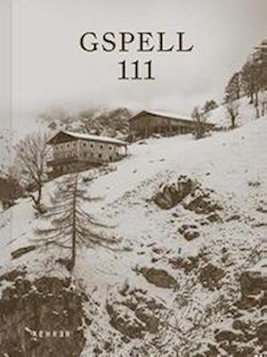 Cover for Roland Reinstadler · Gspell 111: Bergbauern in den Alpen - Die letzten ihrer Art (Gebundenes Buch) (2022)