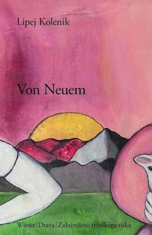 Cover for Lipej Kolenik · Von Neuem (Book)