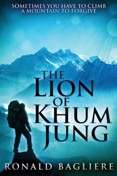 Cover for Ronald Bagliere · The Lion Of Khum Jung (Paperback Book) (2022)