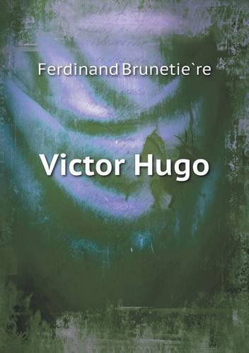 Cover for Ferdinand Brunetiere · Victor Hugo (Paperback Book) [French edition] (2013)