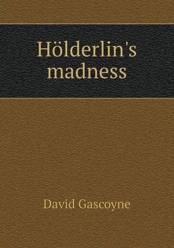 Cover for David Gascoyne · Hölderlin's Madness (Paperback Book) (2014)