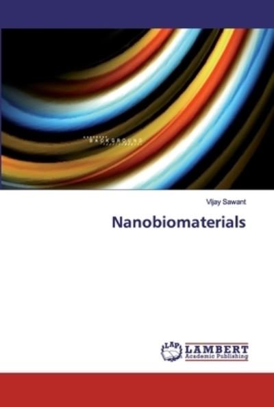 Cover for Sawant · Nanobiomaterials (Bog) (2020)