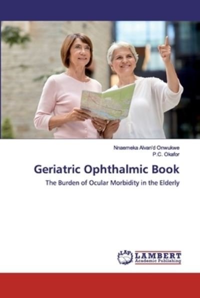 Cover for Onwukwe · Geriatric Ophthalmic Book (Book) (2020)