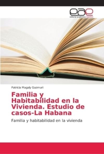 Cover for Gazmuri · Familia y Habitabilidad en la V (Buch) (2018)