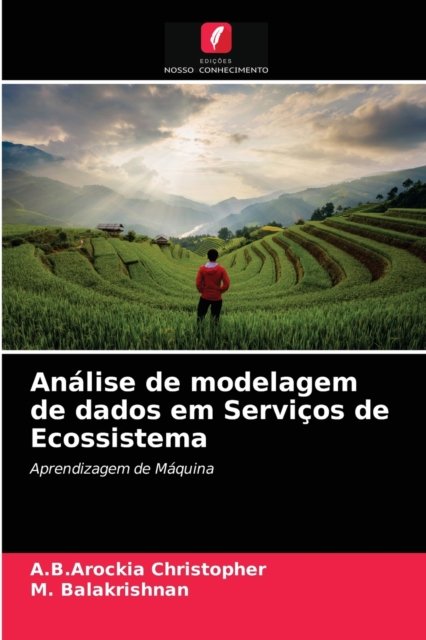 Cover for A B Arockia Christopher · Analise de modelagem de dados em Servicos de Ecossistema (Pocketbok) (2021)