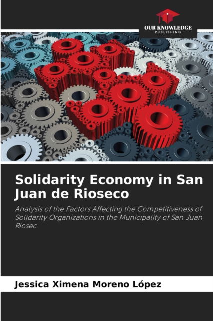Cover for Jessica Ximena Moreno Lopez · Solidarity Economy in San Juan de Rioseco (Paperback Book) (2021)
