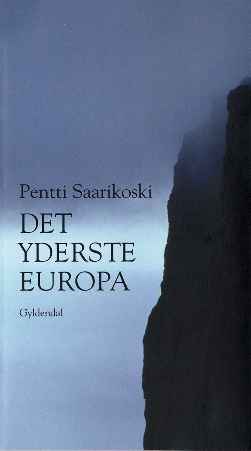 Cover for Pentti Saarikoski · Det yderste Europa (Sewn Spine Book) [2e édition] (2008)