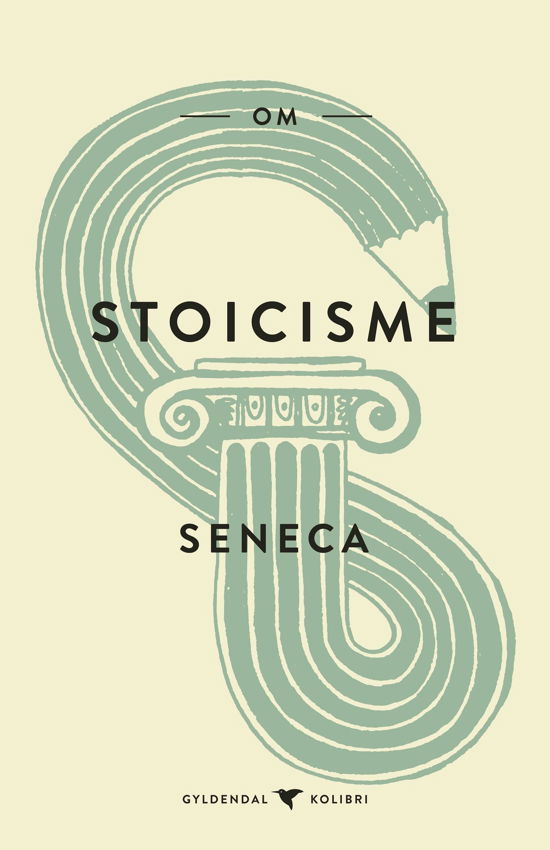 Cover for Lucius Annaeus Seneca · Gyldendal Kolibri: Om stoicisme (Sewn Spine Book) [1º edição] (2024)