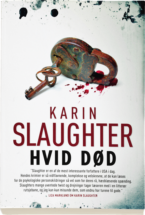 Cover for Karin Slaughter · Hvid død (Sewn Spine Book) [1st edition] [Indbundet] (2011)