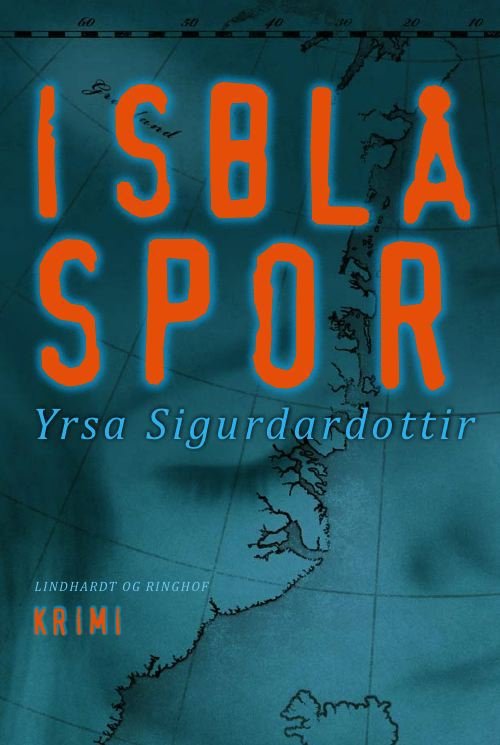 Cover for Yrsa Sigurdardottir · Isblå spor (Bound Book) [1º edição] (2011)