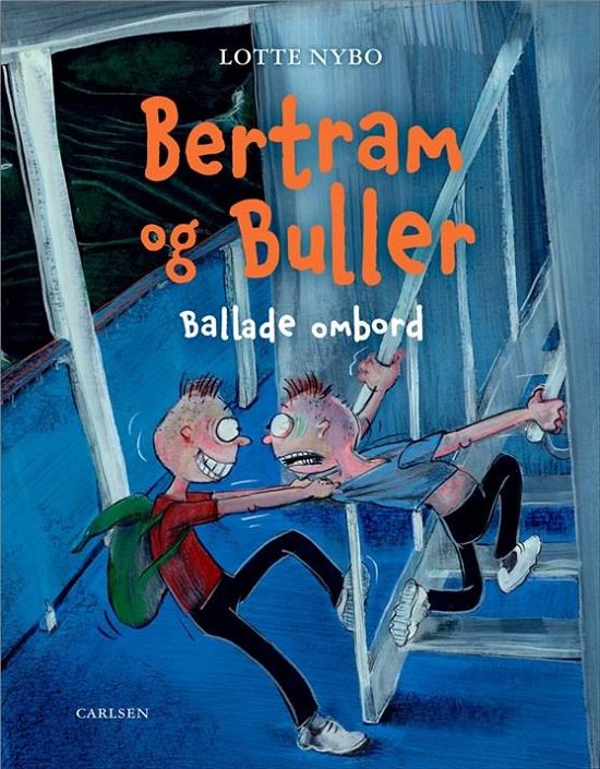Cover for Lotte Nybo · Bertram og Buller - Ballade ombord (Bound Book) [1st edition] (2021)