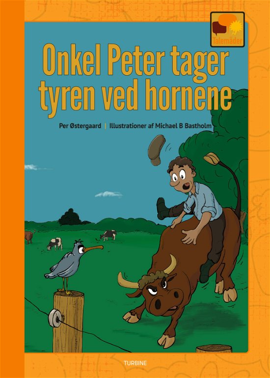 Cover for Per Østergaard · Talemåder: Onkel Peter tager tyren ved hornene (Gebundenes Buch) [1. Ausgabe] (2022)