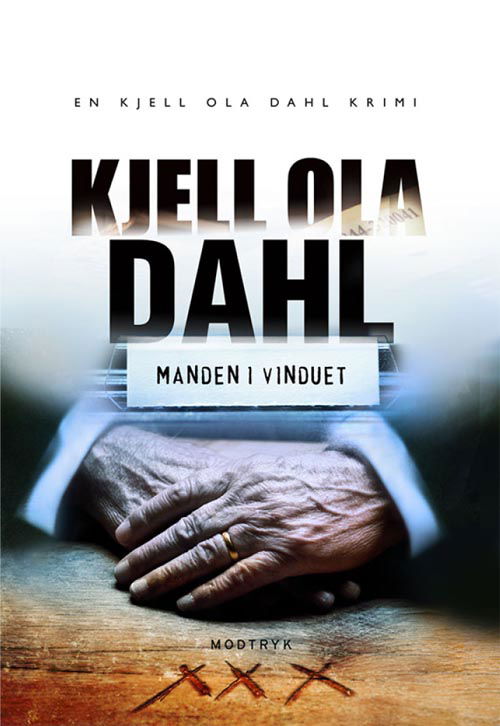 Serien om Gunnerstranda og Frølich: Manden i vinduet - Kjell Ola Dahl - Bøger - Modtryk - 9788770535625 - 17. februar 2011