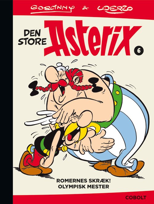 Asterix: Den store Asterix 6 - René Goscinny - Bøger - Cobolt - 9788770858625 - July 2, 2021