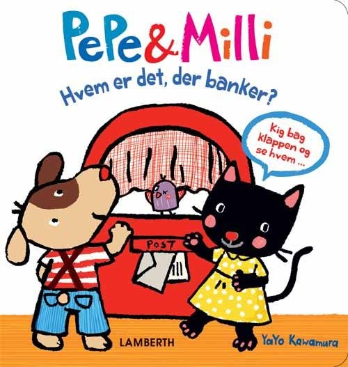 Cover for Yayo Kawamura · Pepe &amp; Milli, Hvem er det der banker? (Cardboard Book) [1st edition] (2015)