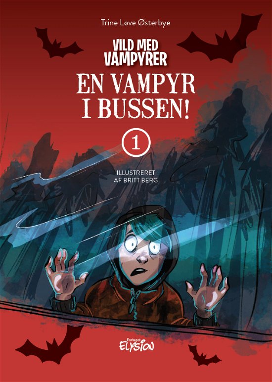 Cover for Trine Løve Østerbye · Vild med Vampyrer: En vampyr i bussen (Hardcover Book) [1. Painos] (2020)