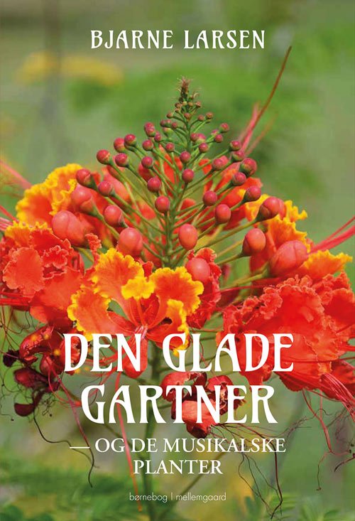 Cover for Bjarne Larsen · Den glade gartner (Book) [1st edition] (2019)