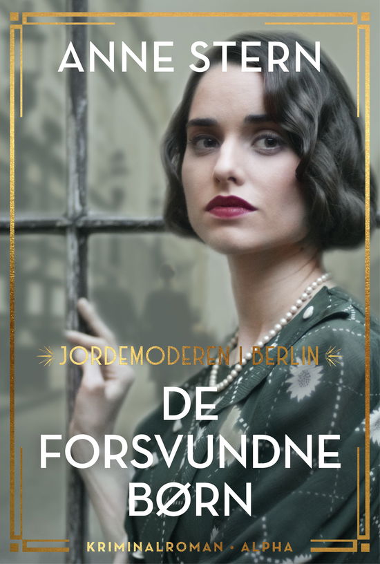 Cover for Anne Stern · Jordemoderen i Berlin: De forsvundne børn (Bound Book) [1. wydanie] (2025)