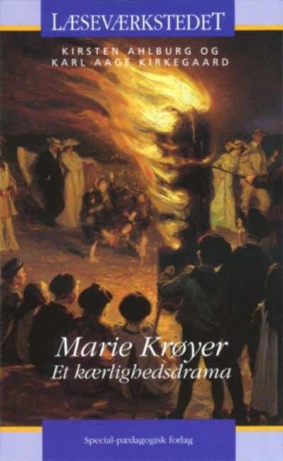 Cover for Karl Aage Kirkegaard; Kirsten Ahlburg · Læseværkstedet: Marie Krøyer (Hæftet bog) [1. udgave] (2002)