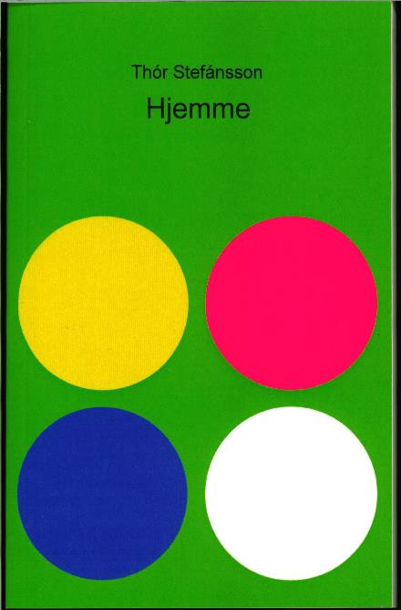 Cover for Thór Stefánsson · Hjemme (Taschenbuch) [1. Ausgabe] (2017)