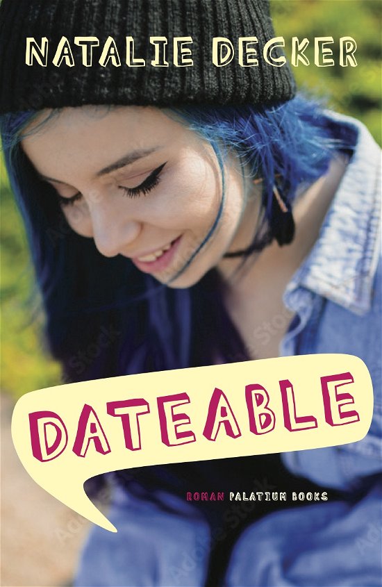 Cover for Natalie Decker · Dateable (Sewn Spine Book) [1st edition] (2022)