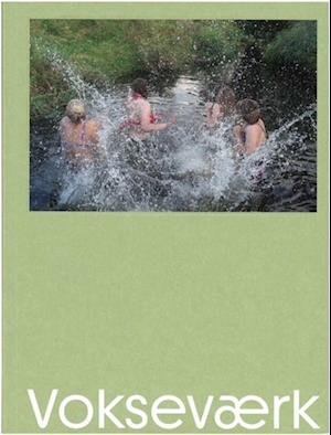 Cover for Mads Joakim Rimer Rasmussen · Vokseværk (Sewn Spine Book) [1e uitgave] (2022)