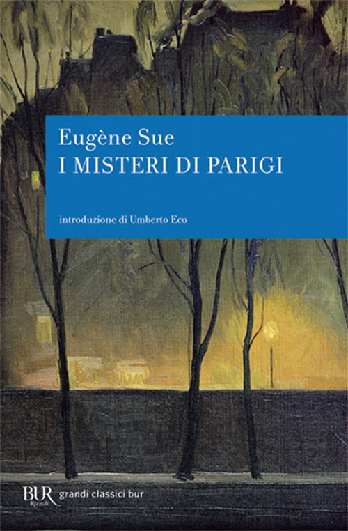 I Misteri Di Parigi - Eugène Sue - Bücher -  - 9788817014625 - 