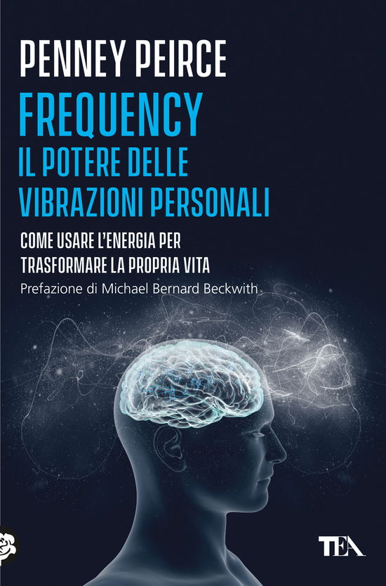 Cover for Penney Peirce · Frequency. Il Potere Delle Vibrazioni Personali (Bok)