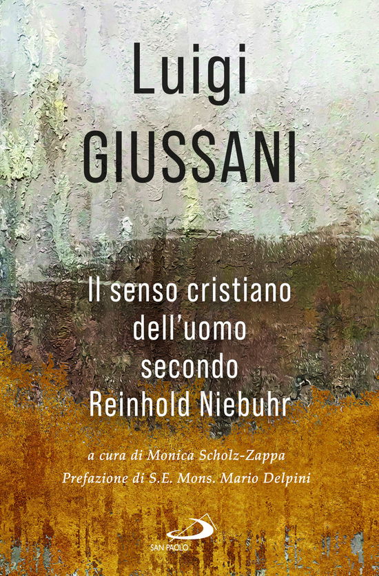 Cover for Luigi Giussani · Il Senso Cristiano Dell'uomo Secondo Reinhold Niebuhr (Book)