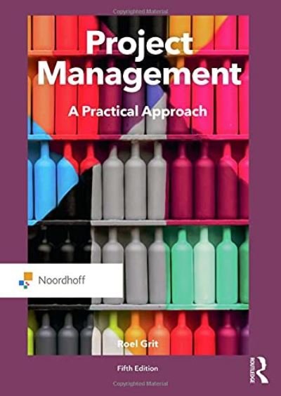 Cover for Roel Grit · Project Management: A Practical Approach - Routledge-Noordhoff International Editions (Pocketbok) (2021)