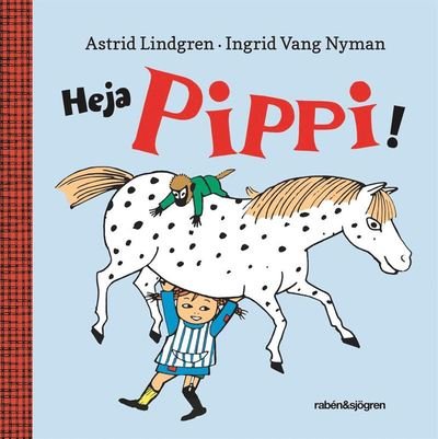 Cover for Astrid Lindgren · Heja Pippi! (Board book) (2015)