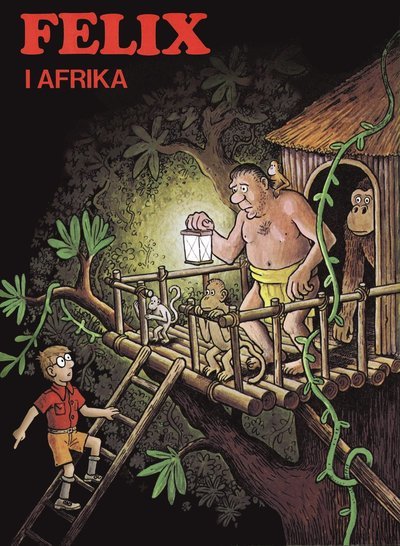 Cover for Jan Lööf · Felix: Felix i Afrika (Bok)