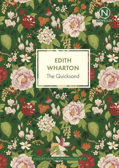 The Quicksand - Edith Wharton - Bøker - Novellix - 9789175896625 - 16. april 2024