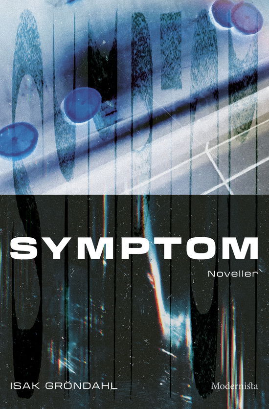 Cover for Isak Gröndahl · Symptom (Bound Book) (2024)