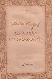 Cover for Martin Bärjed · Saga från ett skogsbryn: Saga från ett skogsbryn. Rotskott (Bound Book) (2017)