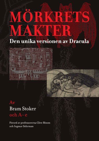 Cover for A-e Bram Stoker · Mörkrets makter : den unika versionen av Dracula (Hardcover Book) (2023)