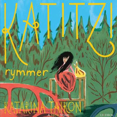 Cover for Katarina Taikon · Katitzi: Katitzi rymmer (Płyta CD z plikami MP3) (2017)