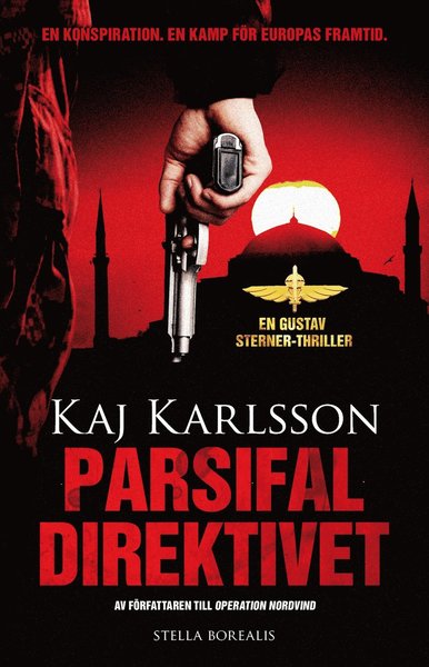 Cover for Kaj Karlsson · Parsifaldirektivet (Hardcover Book) (2013)