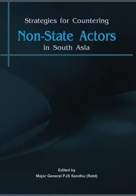 Cover for P. J. S. Sandhu · Strategies for Countering Non State Actors in South Asia (Innbunden bok) (2011)