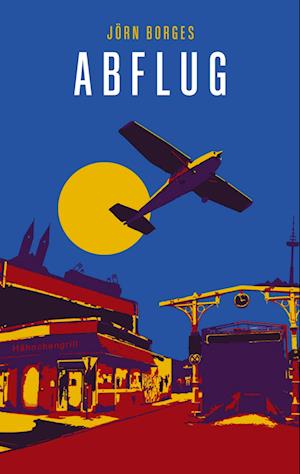 Cover for Jörn Borges · Abflug (Pocketbok) (2021)