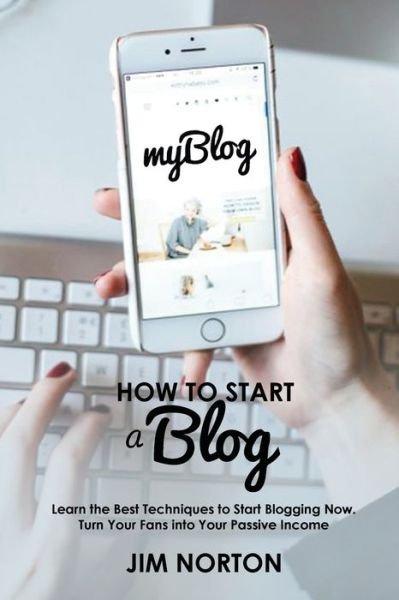 Cover for Jim Norton · How to start a Blog (Pocketbok) (2020)