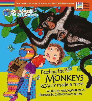 Cover for Neil Humphreys · Abbie Rose and the Magic Suitcase: Feeding the Monkeys Really Made a Mess - Abbie Rose and the Magic Suitcase (Paperback Book) (2021)