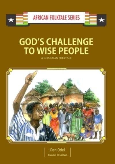 Cover for Kwame Insaidoo · God's Challenge to Wise People (Taschenbuch) (2017)